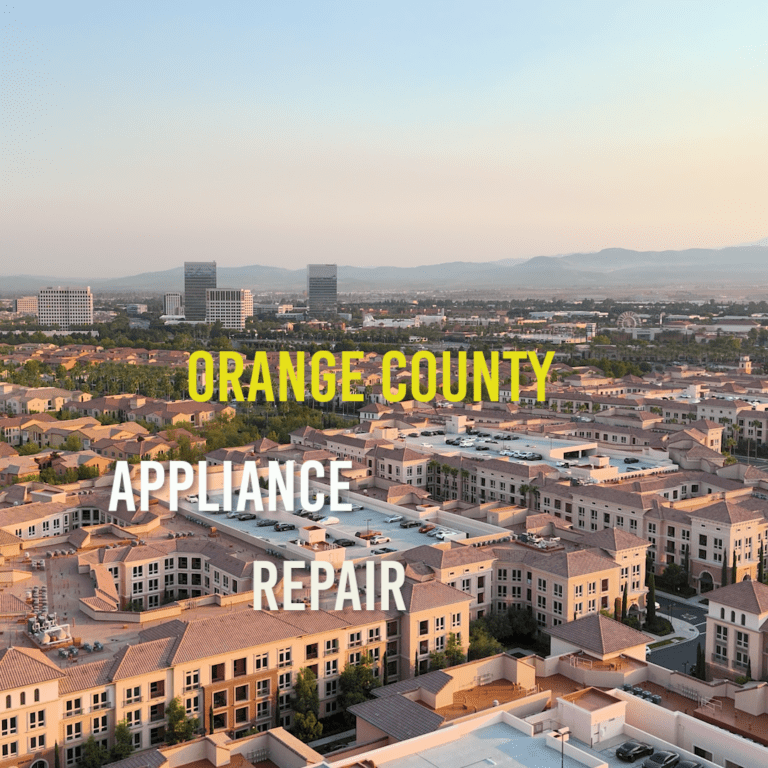 How to Choose an Appliance Repair Company in Orange County in 2025